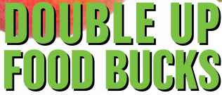 Double Up Food Bucks